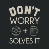 #TheSoccerMan T-Shirt - Don't Worry Light