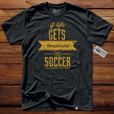 #TheSoccerNuts T-Shirt - If Life Gets Complicated Yellow